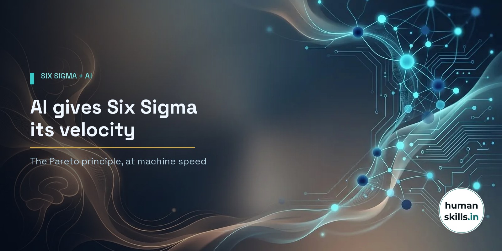 AI gives Six Sigma its velocity - the Pareto principle at machine speed